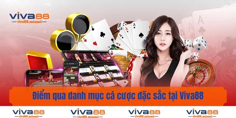 Điểm qua danh mục cá cược đặc sắc 